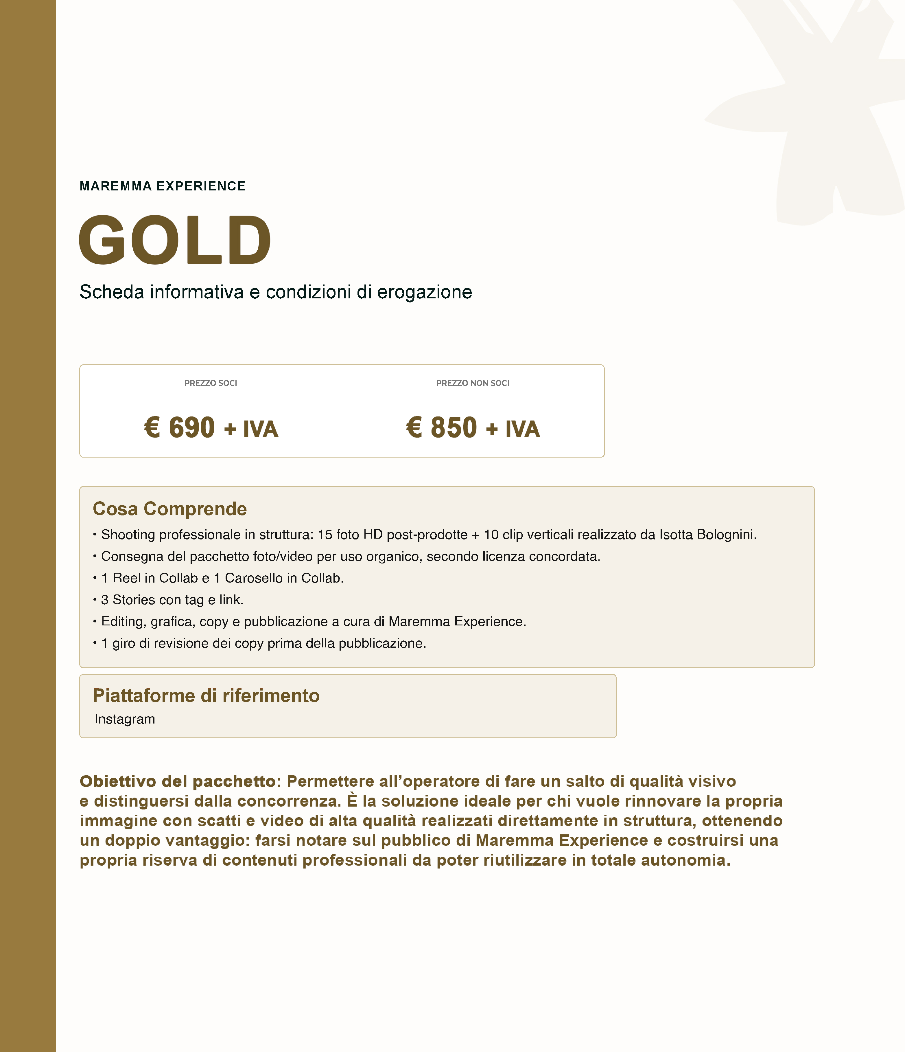Pacchetto Gold - introduzione, prezzi e condizioni iniziali